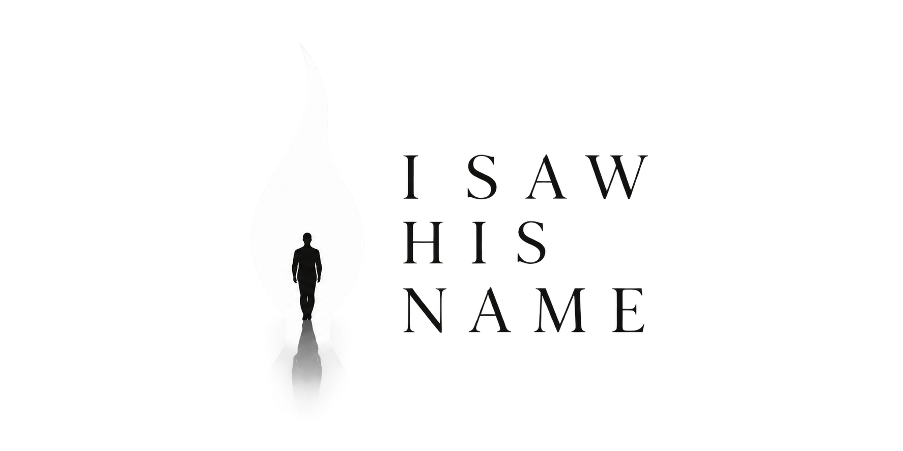 I Saw His Name